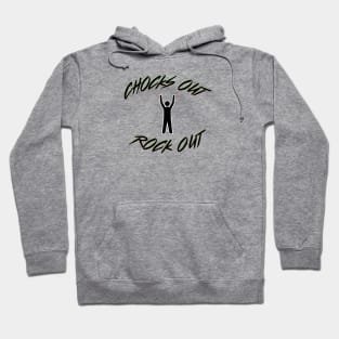 CHOCKS OUT, ROCK OUT - Airplane Ramp Marshaller Hoodie